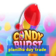 planilha day trade